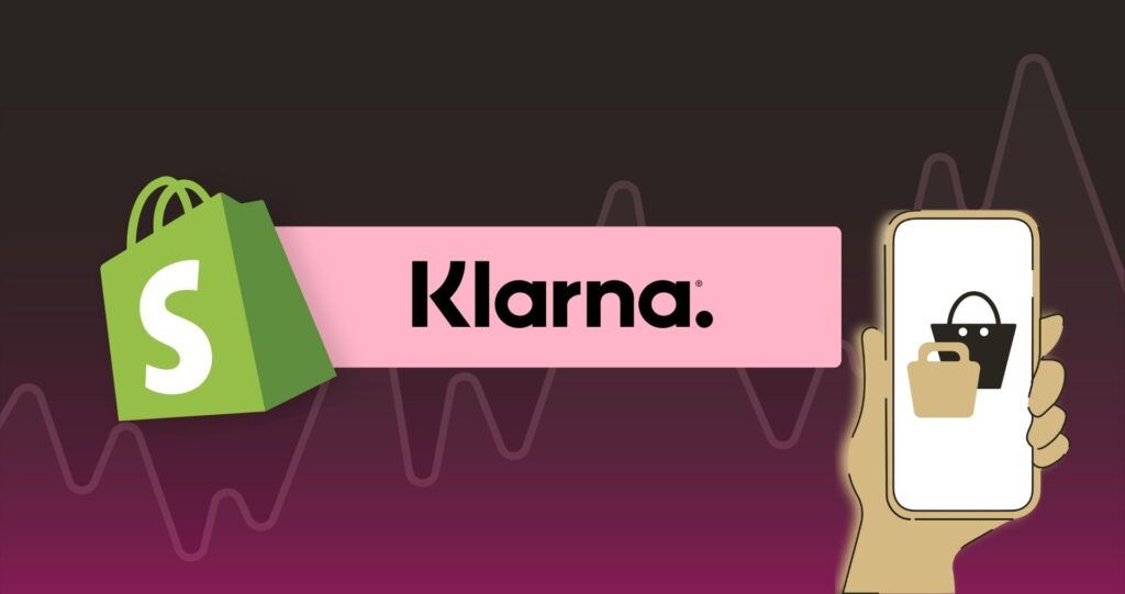 Klarna in Shopify einbinden in 2025 einfach und schnell